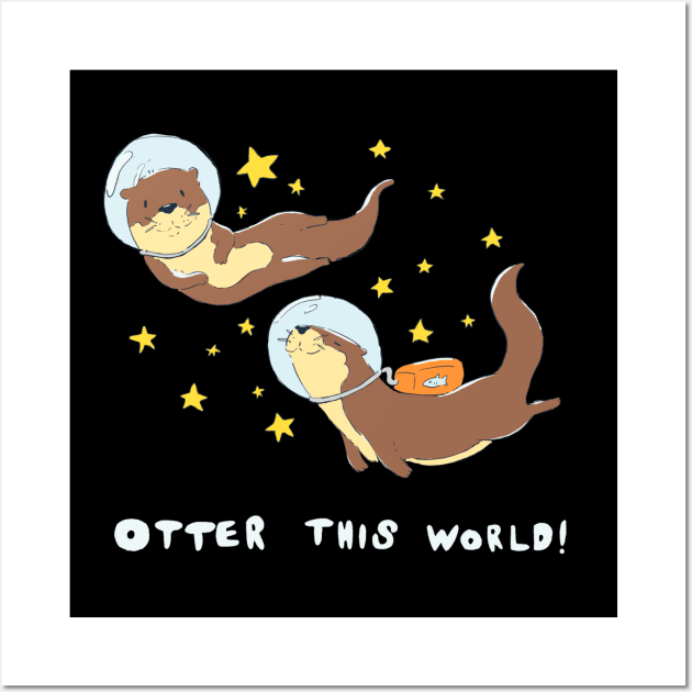 Otter this World! Wall Art by YipeeKaiYay